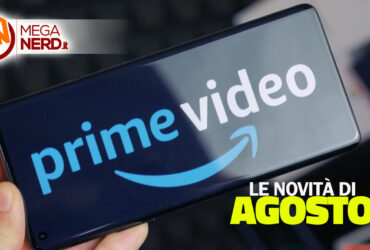 Prime Video – I titoli in arrivo ad agosto 2024