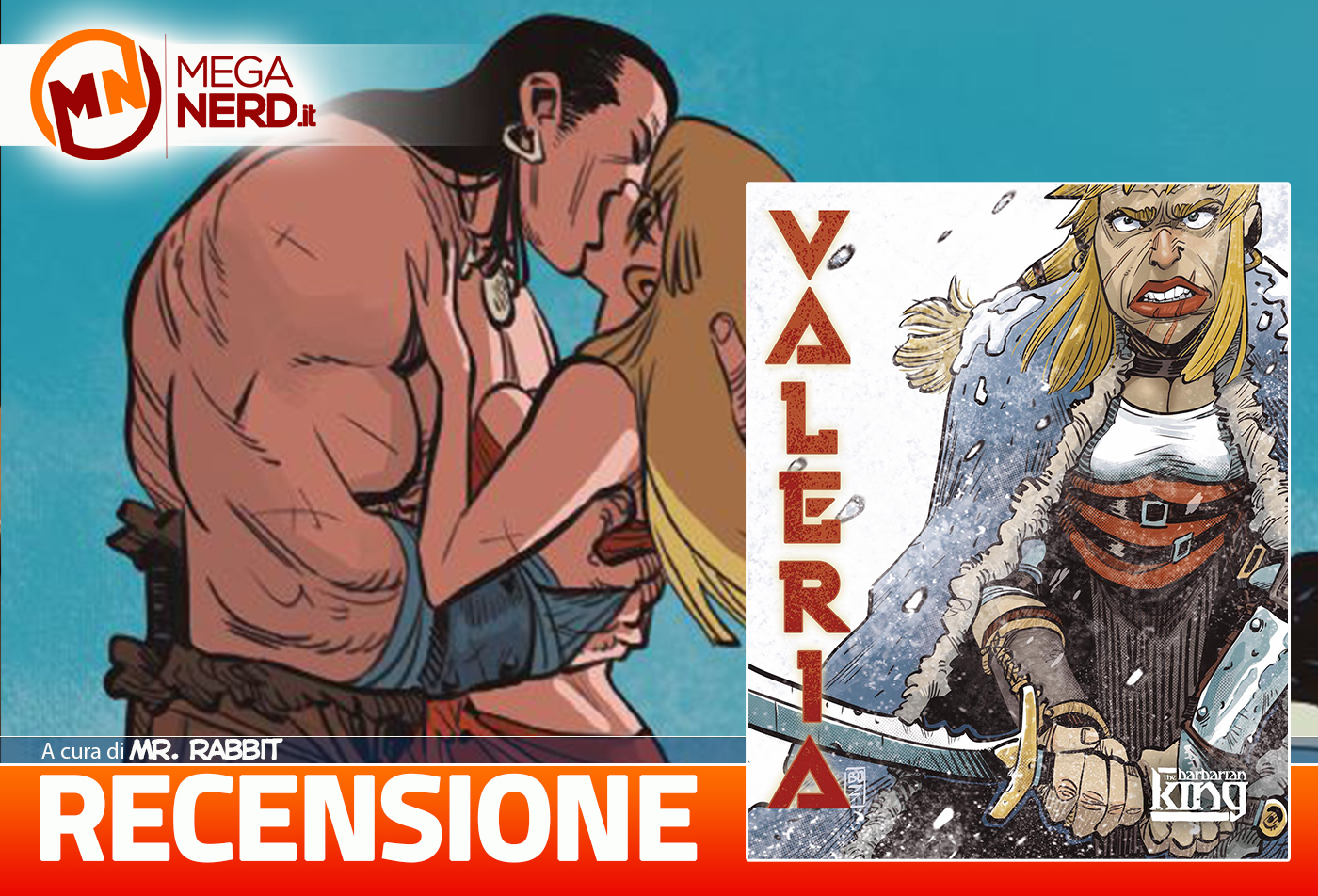 The Barbarian King: Valeria - Il tempo non cancella le cicatrici