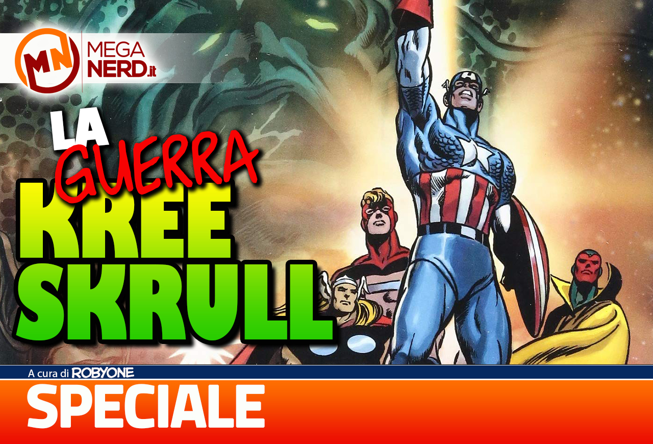 La Guerra Kree-Skrull - Un tormentone di 50 anni fa con ricadute su Secret Invasion