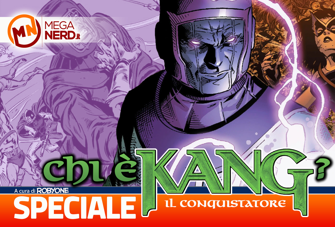 Speciale - Chi è Kang il Conquistatore?