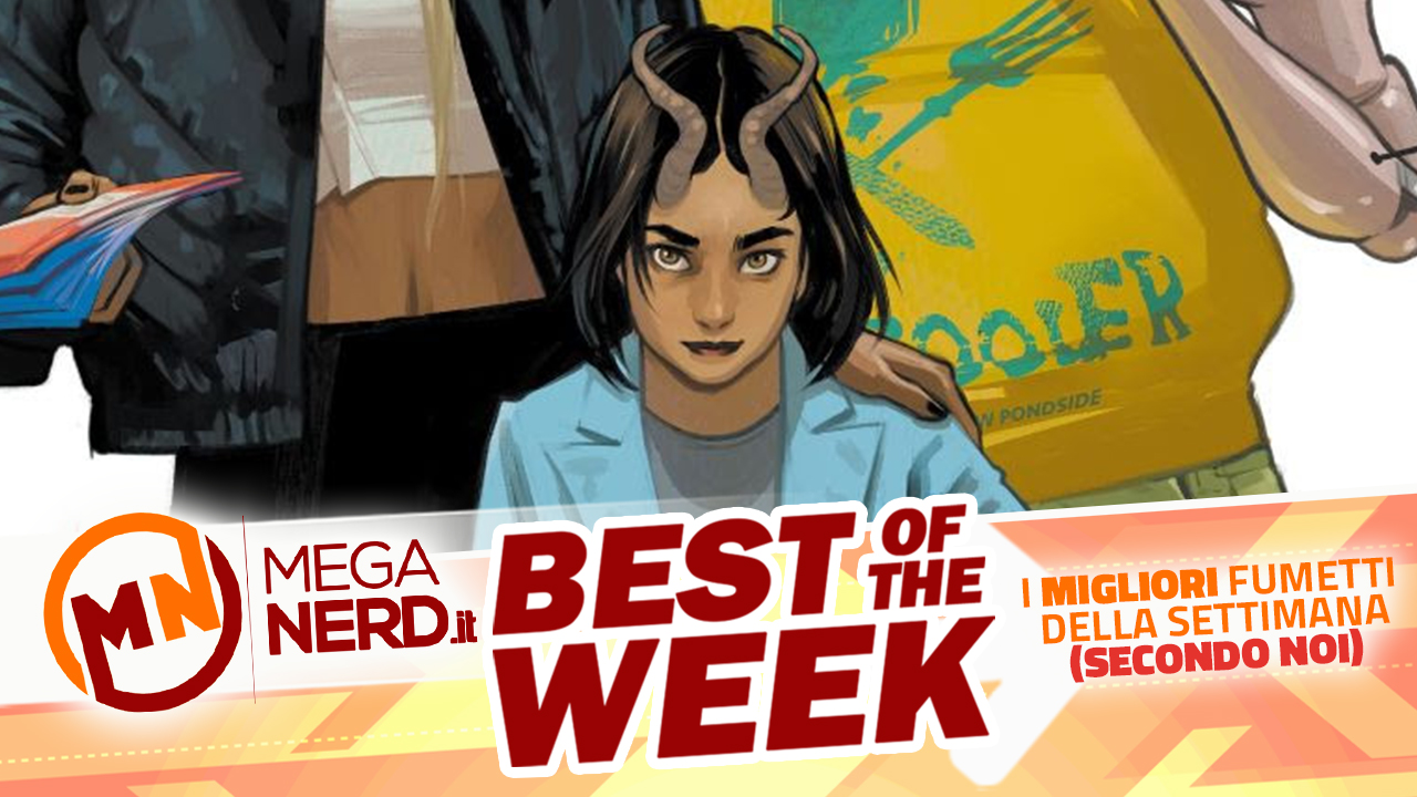 Best of the Week – I migliori fumetti in uscita dal 26 settembre al 2 ottobre