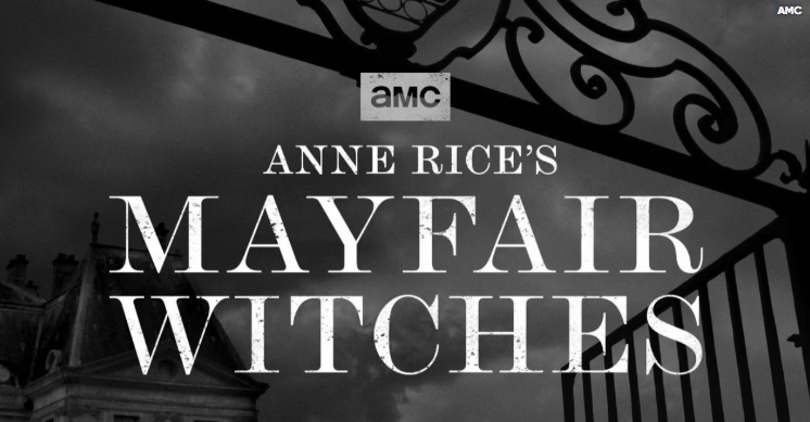 Anne Rice’s Mayfair Witches - Arriva il teaser della serie AMC