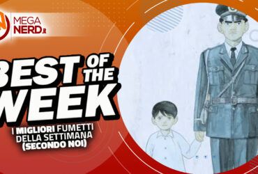 Best of the Week – I migliori fumetti in uscita dal 21 al 27 novembre 2022