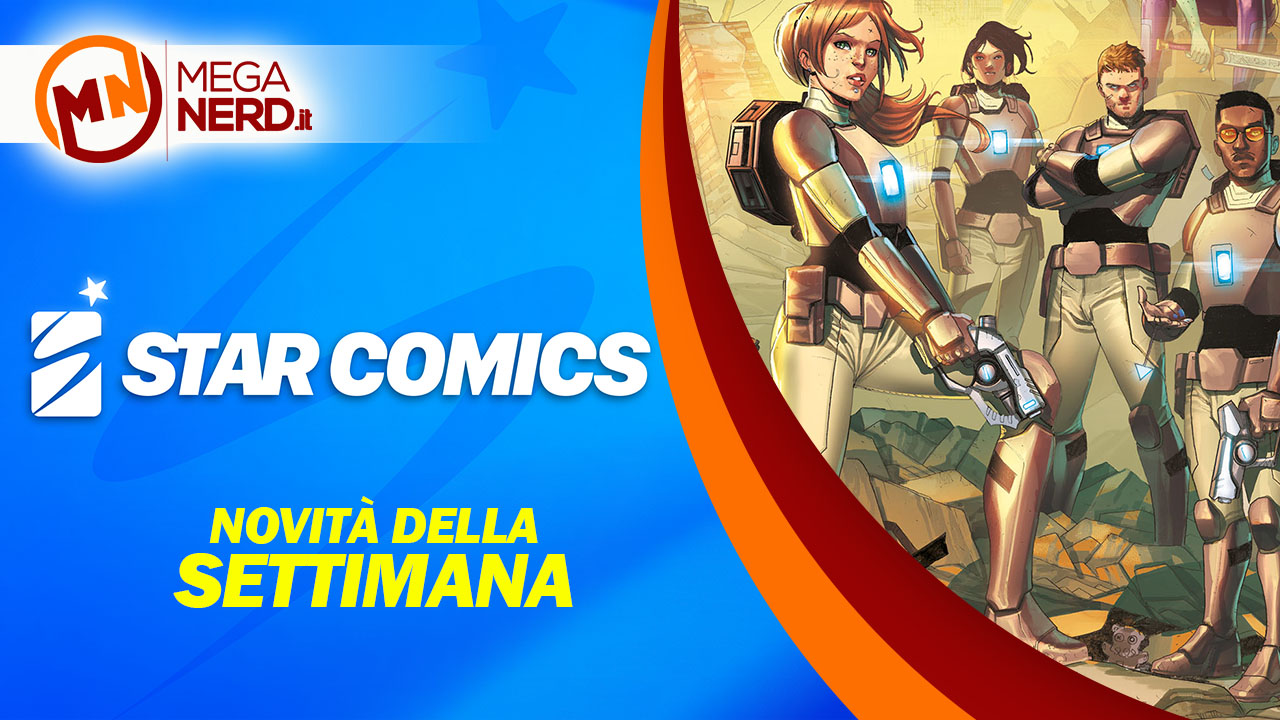 Star Comics – Le novità della settimana