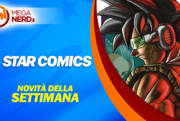 Star Comics – Le uscite della settimana