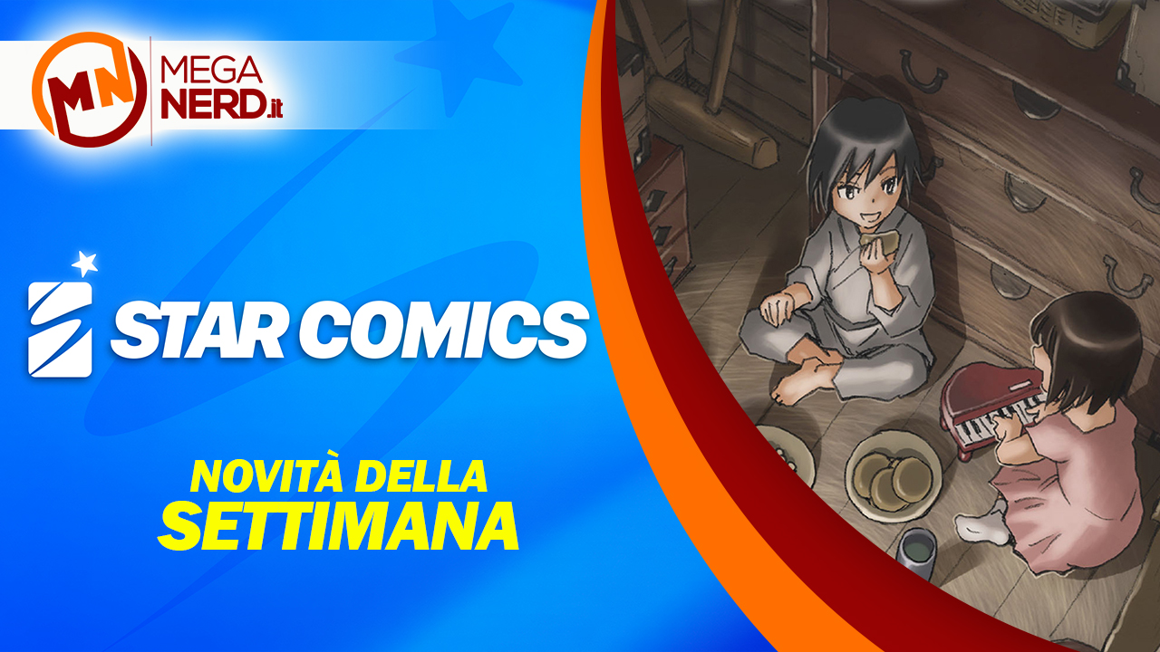 Star Comics – Le uscite della settimana