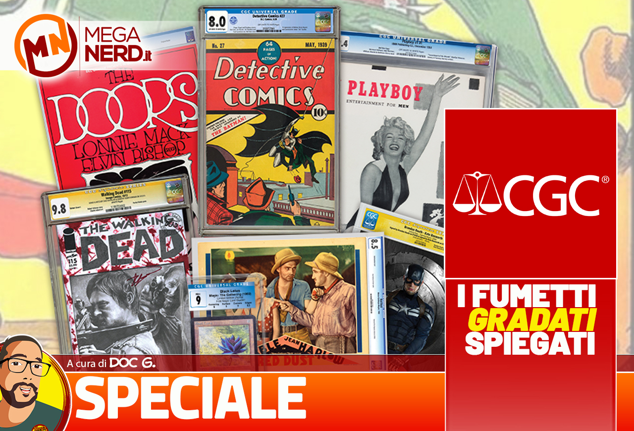 Speciale Collezionismo - I fumetti gradati e la CGC, spiegati