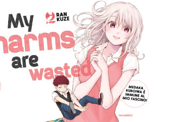 J-POP Manga presenta: My Charms are Wasted di Ran Kuze