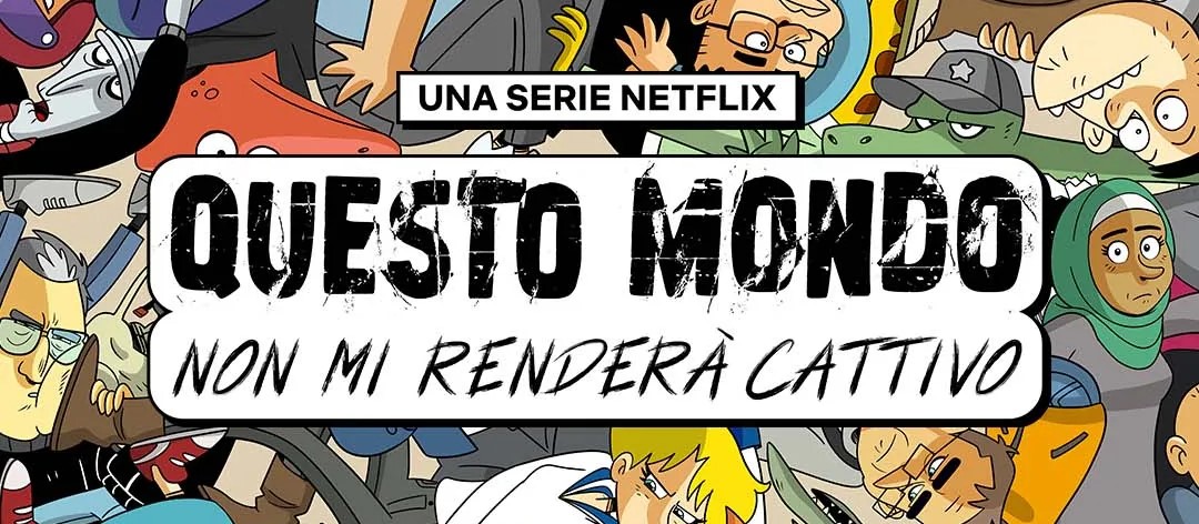 Questo mondo non mi renderà cattivo - Il poster della serie