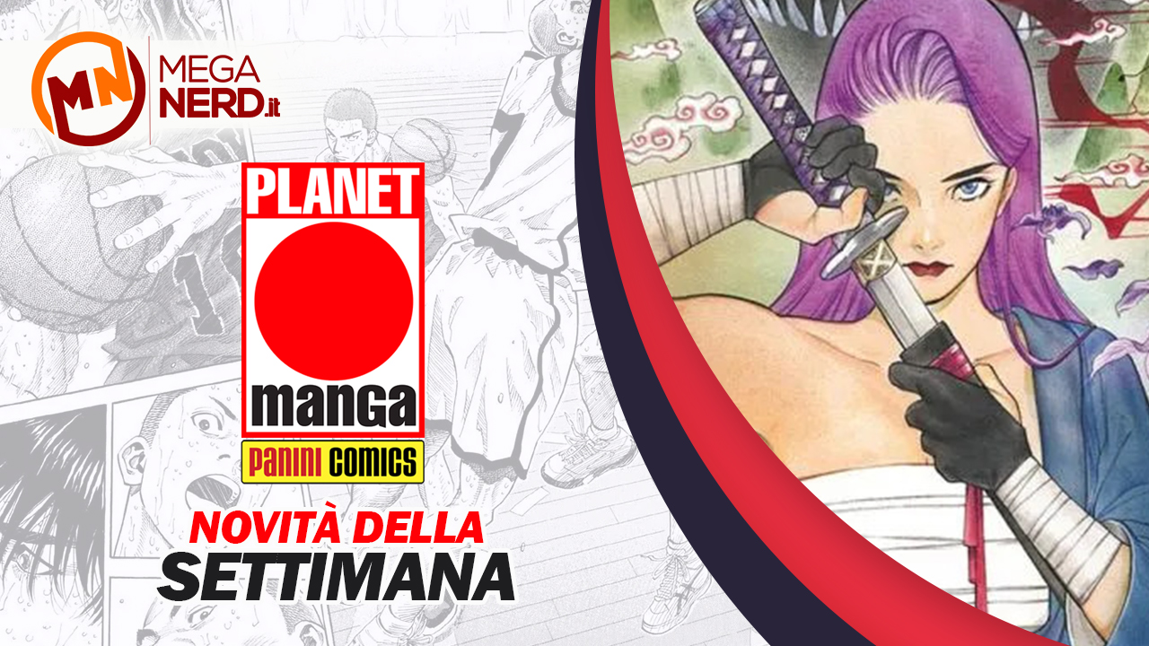 Planet Manga – Le novità della settimana