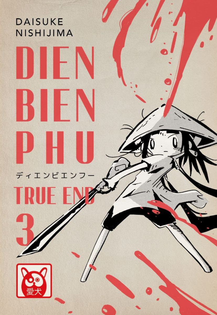 Dien Bien Phu - True End: Arriva il volume conclusivo