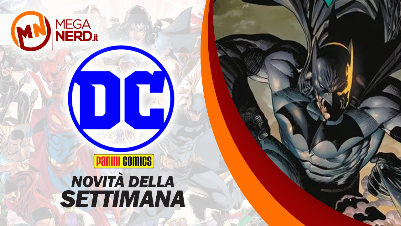 novità panini dc 14 luglio 2023