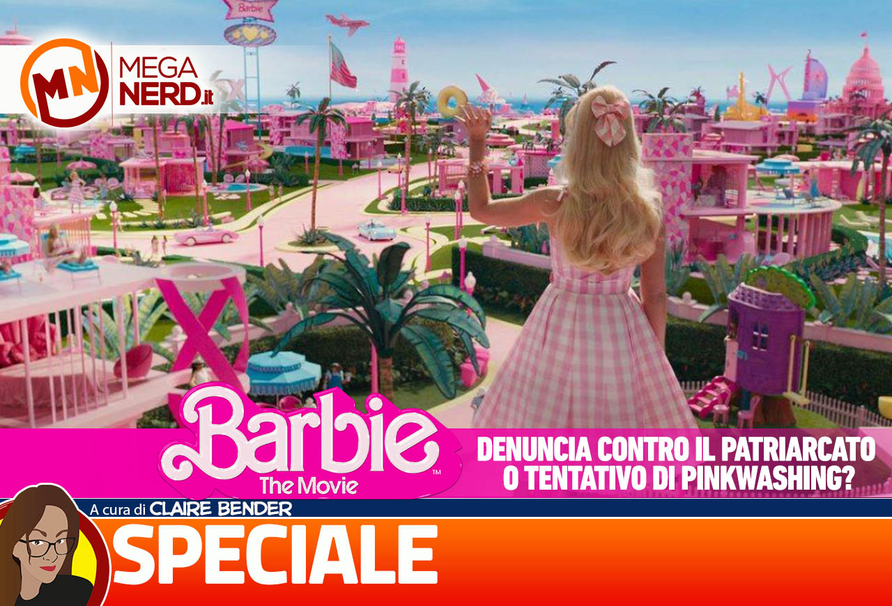 Barbie - Denuncia contro il patriarcato o tentativo di pinkwashing?