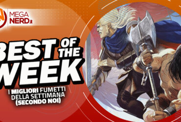 Best of the Week – I migliori fumetti dal 20 al 26 novembre 2023