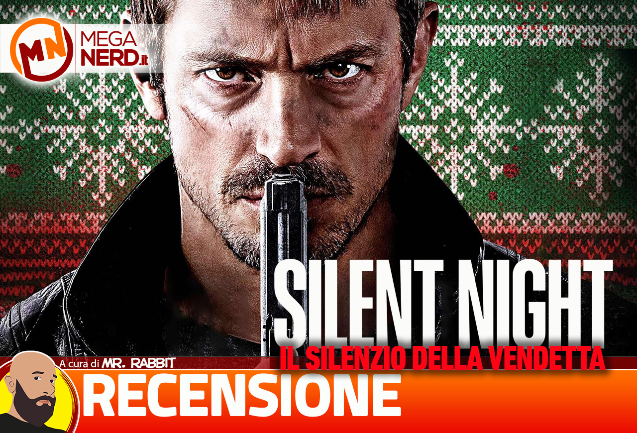 Silent Night: Il Silenzio della Vendetta - Vendetta fa sempre rima con Sconfitta