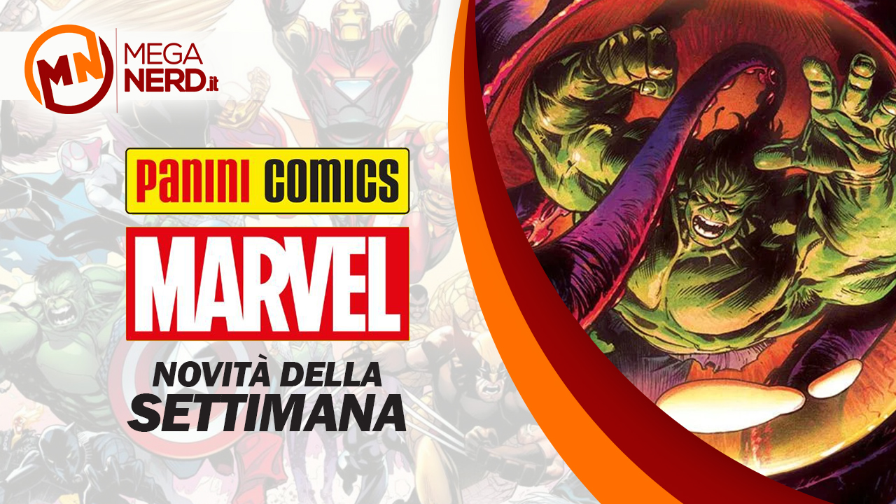 Panini Marvel Italia – Le novità della settimana