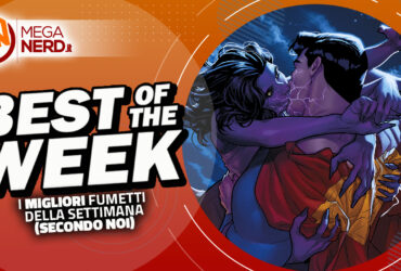 Best of the Week – I migliori fumetti dal 18 al 24 dicembre 2023