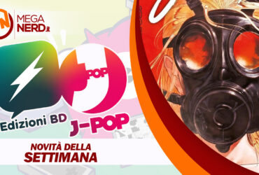 J-POP Manga – Le uscite della settimana