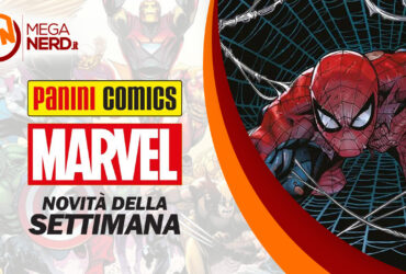 Panini Marvel Italia – Le novità della settimana