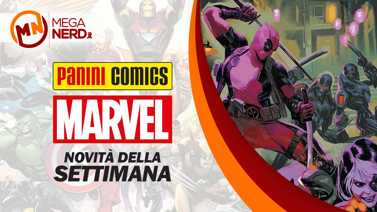 Panini Marvel Italia – Le novità della settimana