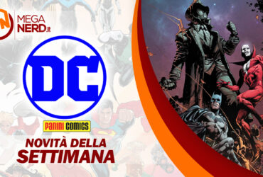 Panini DC Italia – Le novità della settimana