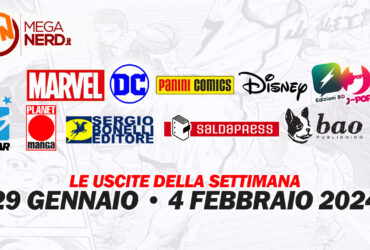 Fumetti, comics & manga – Tutte le uscite della settimana dal 29 gennaio al 4 febbraio 2024