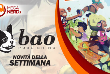 Bao Publishing – Le uscite della settimana