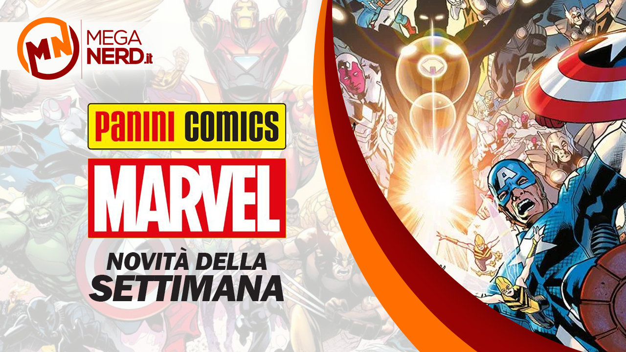 Panini Marvel Italia – Le novità della settimana