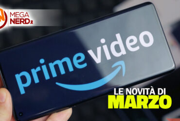 Prime Video – I titoli in arrivo a marzo