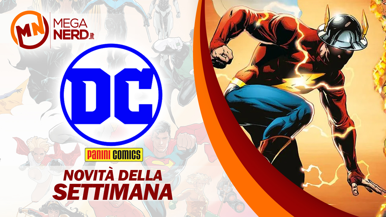 Panini DC Italia – Le novità della settimana