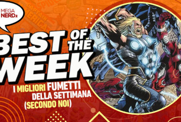 Best of the Week – I migliori fumetti dal 4 al 10 marzo al 2024