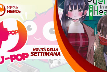 J-POP Manga – Le uscite della settimana