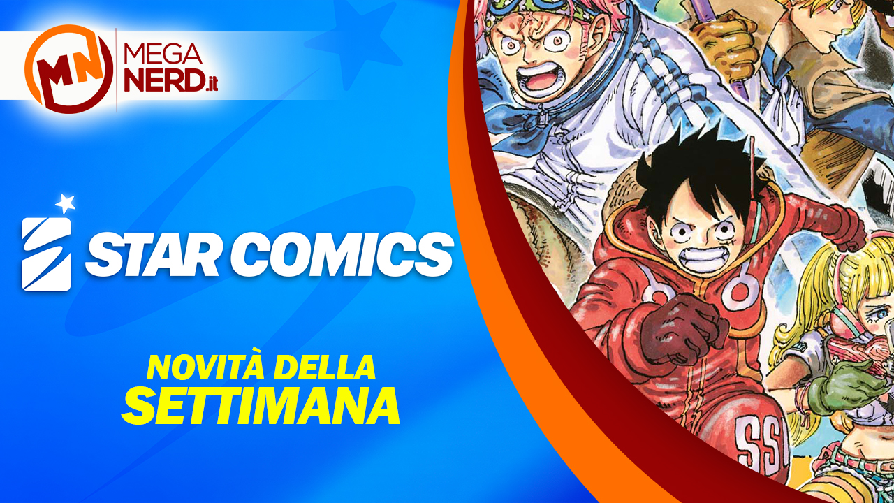 Star Comics – Le uscite della settimana