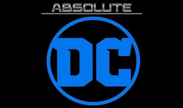 DC Comics pronta a lanciare la linea “Absolute DC”