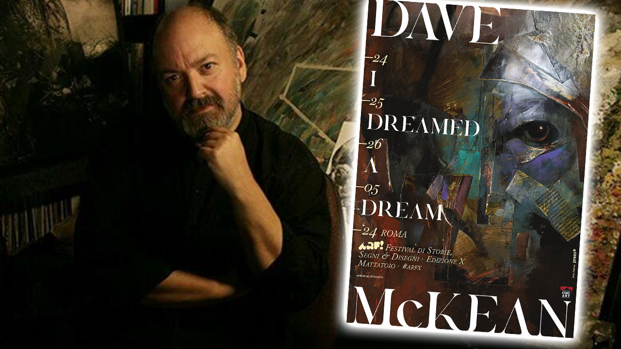 ARF! X- Dave McKean sarà tra gli ospiti, per lui anche una mostra a Roma