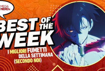 Best of the Week – I migliori fumetti dall’1 al 7 aprile 2024