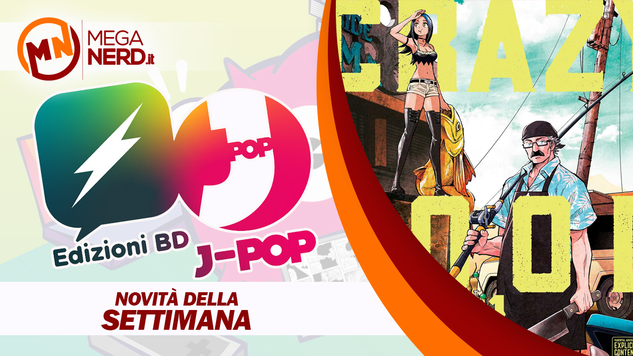 Edizioni BD e J-Pop Manga - Le uscite della settimana