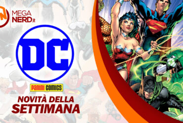 Panini DC Italia – Le novità della settimana