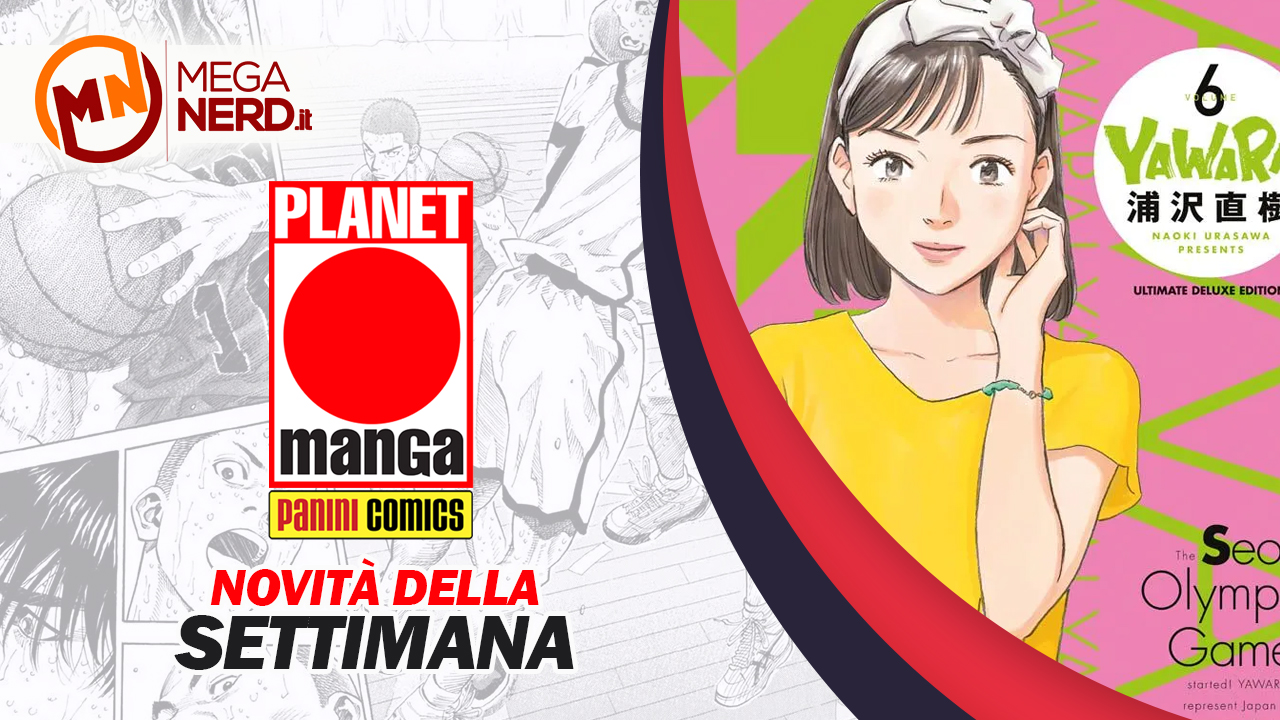 Planet Manga – Le novità della settimana