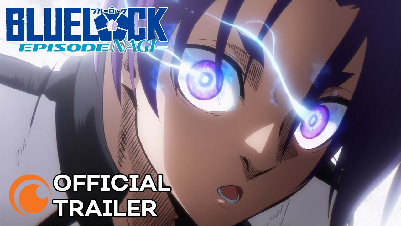 Blue Lock The Movie – Episode Nagi, ecco il primo trailer italiano