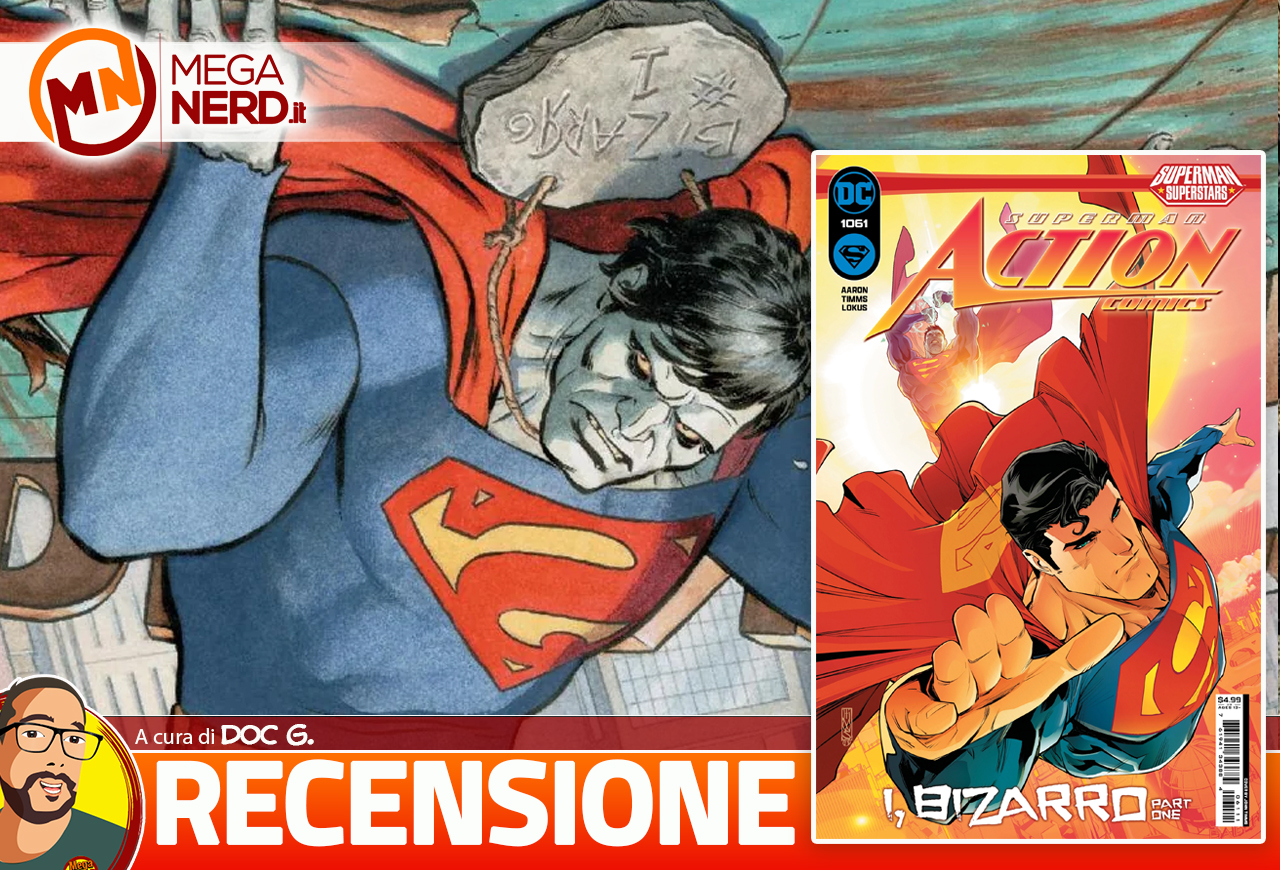 Superman - Action Comics #1061-1063: il 'Bizarro' esordio di Jason Aaron