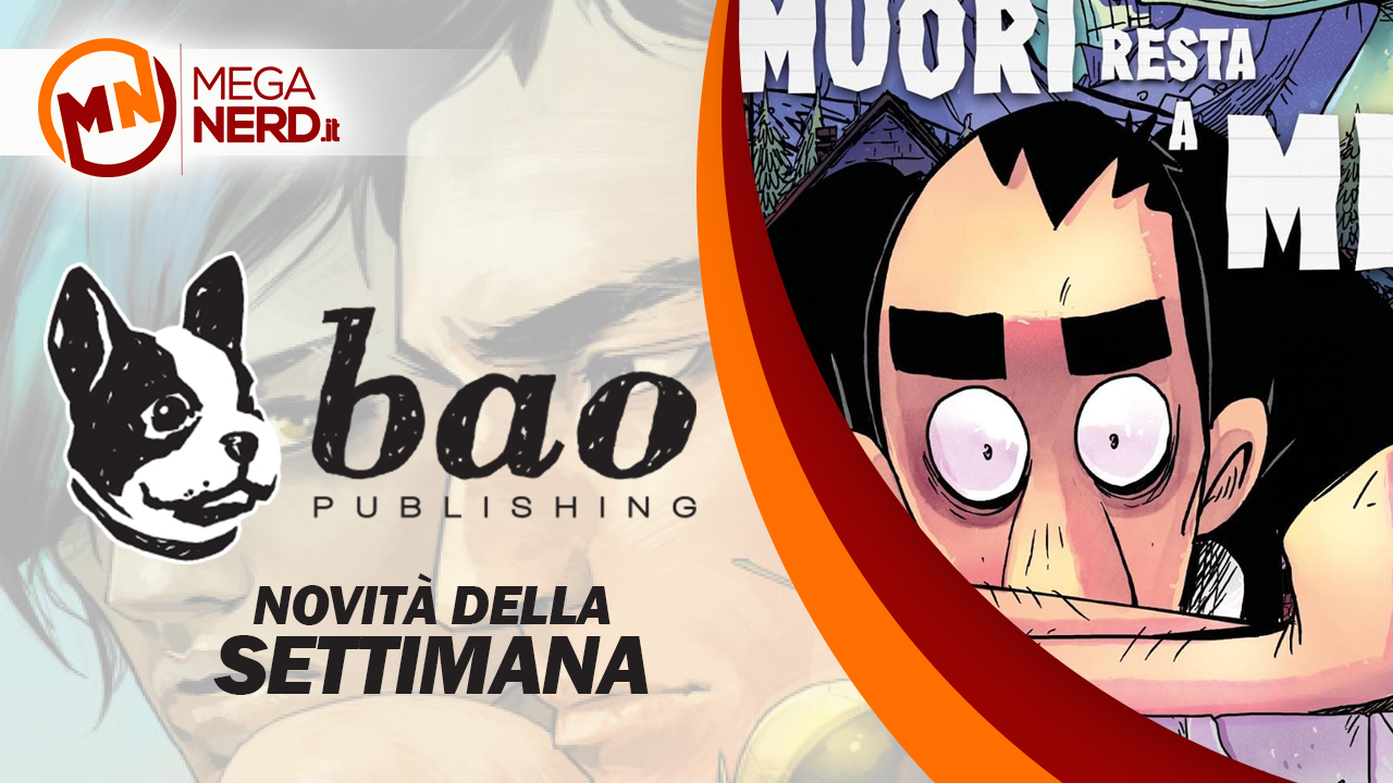 Bao Publishing – Le uscite della settimana