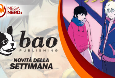 Bao Publishing – Le uscite della settimana