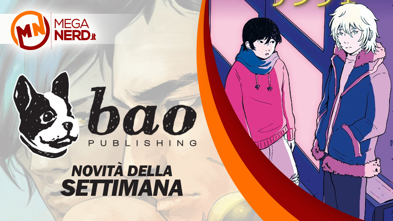 Bao Publishing – Le uscite della settimana