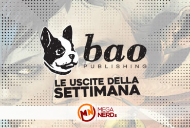 Bao Publishing – Le uscite dal 4 al 10 Novembre