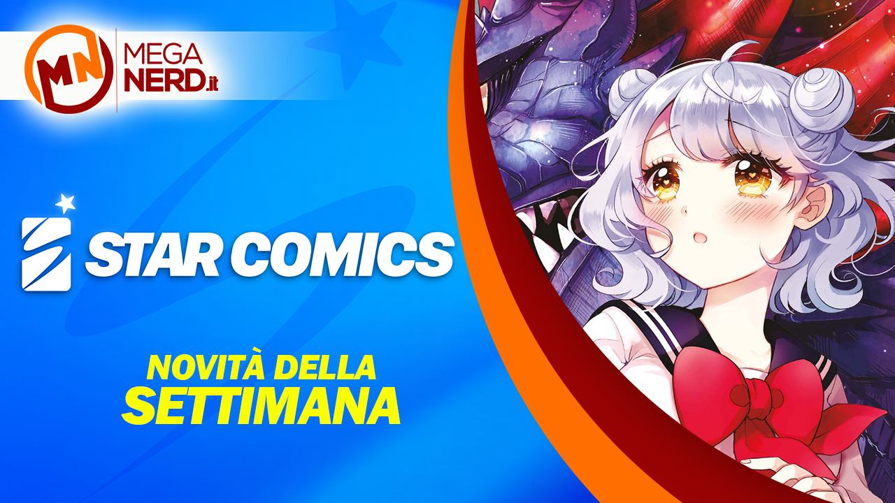 Star Comics – Le uscite della settimana