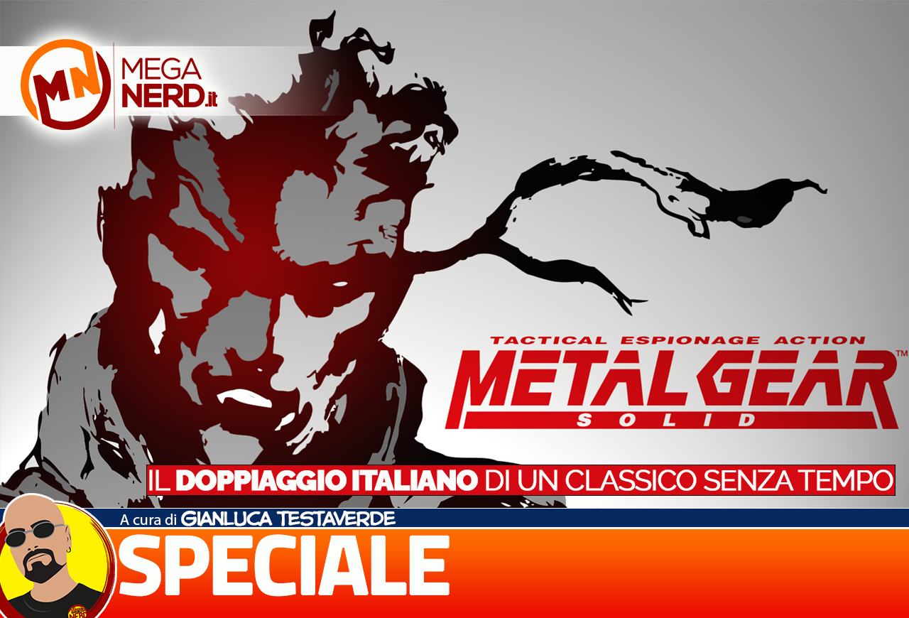 Metal Gear Solid - Il doppiaggio italiano di un classico senza tempo