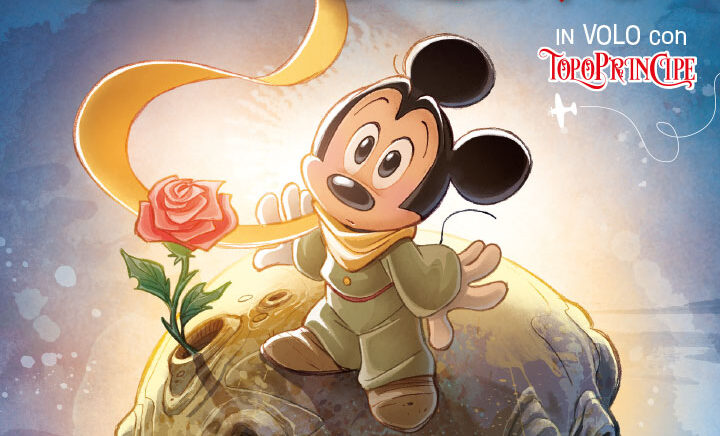 Topolino 3584 - In arrivo Il Piccolo Principe raccontato da Topolino