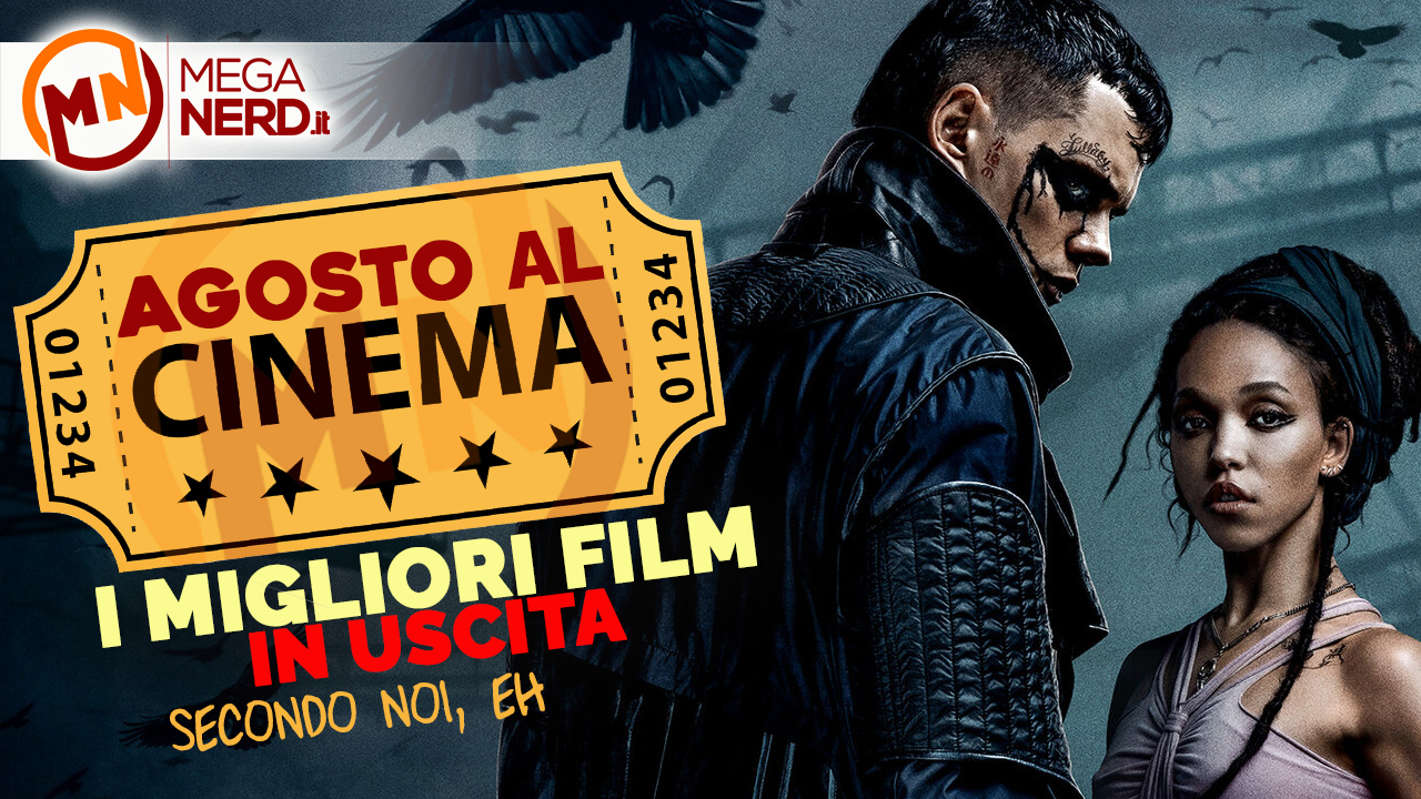 Cinema – I migliori film in uscita ad Agosto 2024