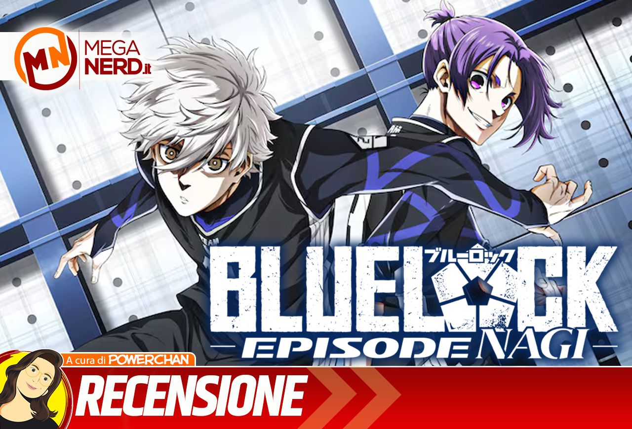 Blue Lock: Episode Nagi - Il risveglio dell'egoista